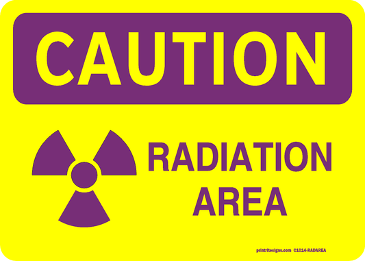 OSHA Caution Safety Sign: Radiation Area