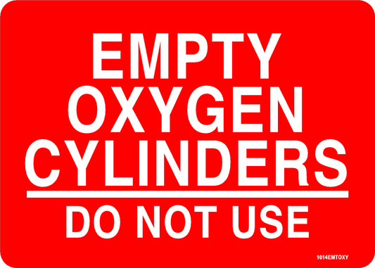 Cylinder & Compressed Gas Sign: Empty Oxygen Cylinders - Do Not Use